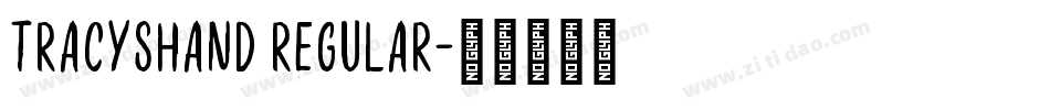 TracysHand Regular字体转换
